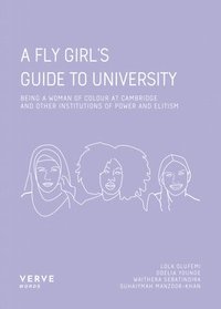 bokomslag FLY Girl's Guide to University