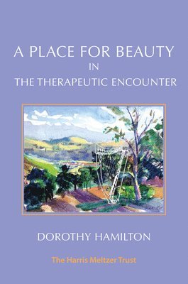 bokomslag Place for Beauty in the Therapeutic Encounter
