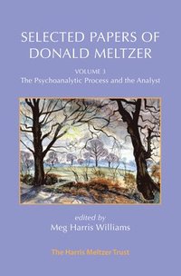 bokomslag Selected Papers of Donald Meltzer - Vol. 3