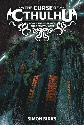 Simon Birks - Curse of Cthulhu, Inbunden
