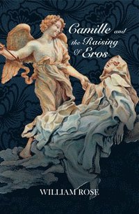 bokomslag Camille and the Raising of Eros
