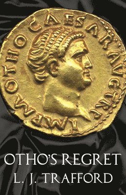 Otho's Regret 1