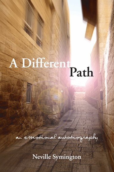 Neville Symington - A Different Path, Häftad