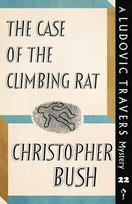 Christopher Bush - Case of the Climbing Rat, Häftad