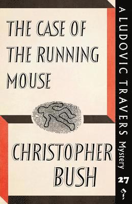 Christopher Bush - Case of the Running Mouse, Häftad