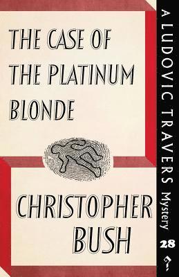 Christopher Bush - Case of the Platinum Blonde, Häftad