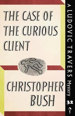 The Case of the Curious Client: A Ludovic Travers Mystery 1