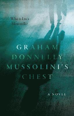 Donnelly, G: Mussolini's Chest