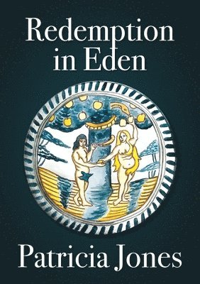 Patricia Jones - Redemption in Eden, Häftad