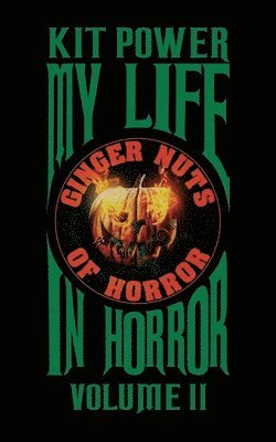 My Life In Horror Volume Two 1