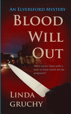 Linda Gruchy - Blood Will Out, Häftad