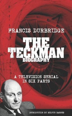 Francis Durbridge - Teckman Biography (Scripts of the tv serial), Häftad