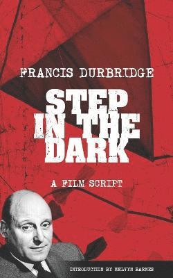 Step In The Dark (an original teleplay) 1