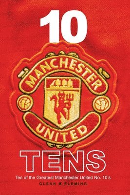 10 Manchester United Tens 1