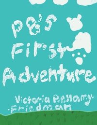 bokomslag PB's First Adventure