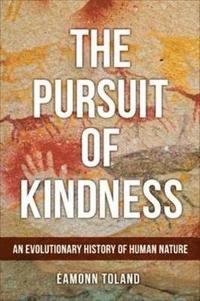 bokomslag The Pursuit of Kindness