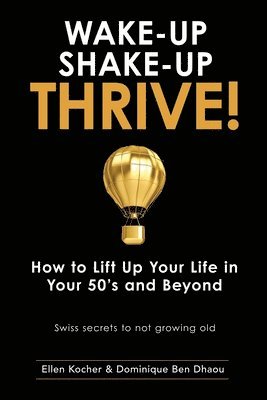 bokomslag Wake-Up, Shake-Up, Thrive!