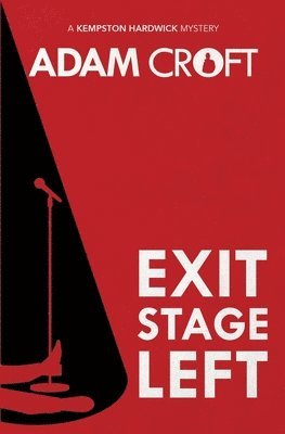 Adam Croft - Exit Stage Left, Häftad