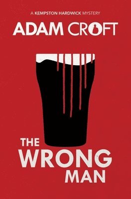 Adam Croft - The Wrong Man, Häftad