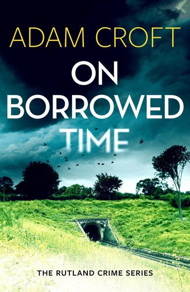 Adam Croft - On Borrowed Time, Häftad