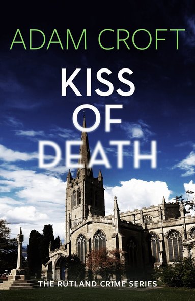 Adam Croft - Kiss of Death, Häftad