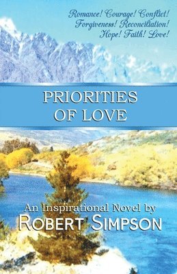 Robert Simpson - Priorities of Love, Häftad
