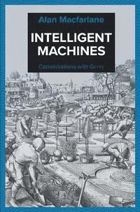 bokomslag Intelligent Machines - Conversations with Gerry