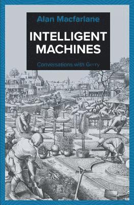bokomslag Intelligent Machines - Conversations with Gerry