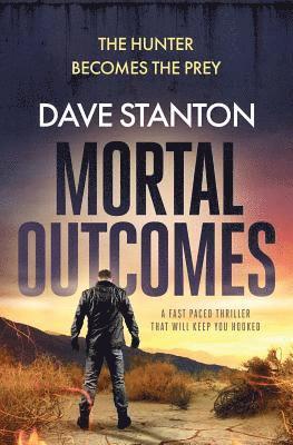 Dave Stanton - Mortal Outcomes, Häftad
