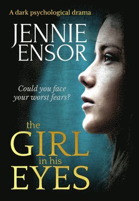 The Girl In His Eyes 1