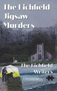 bokomslag The Lichfield Jigsaw Murders