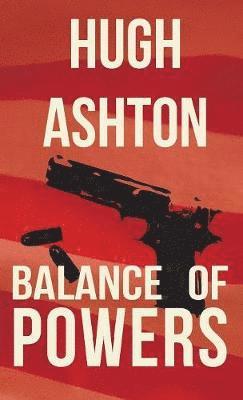 Hugh Ashton - Balance of Powers, Häftad