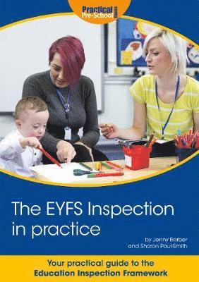 bokomslag The EYFS Inspection in practice