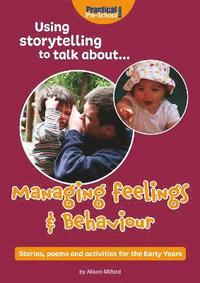 bokomslag Using storytelling to talk about...Managing feelings & behaviour