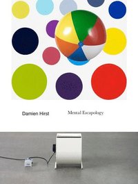 bokomslag Damien Hirst: Mental Escapology