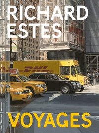 bokomslag Richard Estes: Voyages