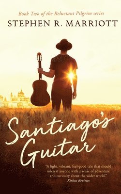 Stephen Marriott - Santiago's Guitar, Häftad