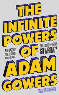 bokomslag The Infinite Powers of Adam Gowers