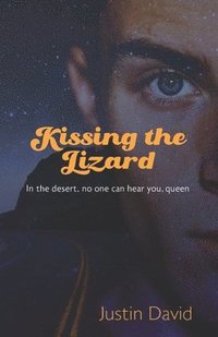 bokomslag Kissing the Lizard