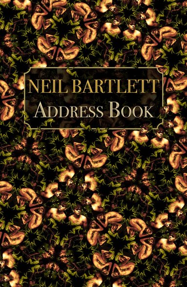Neil Bartlett - Address Book, Häftad