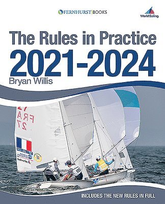 Willis, B: Rules in Practice 2021-2024