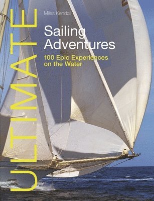 bokomslag Ultimate Sailing Adventures