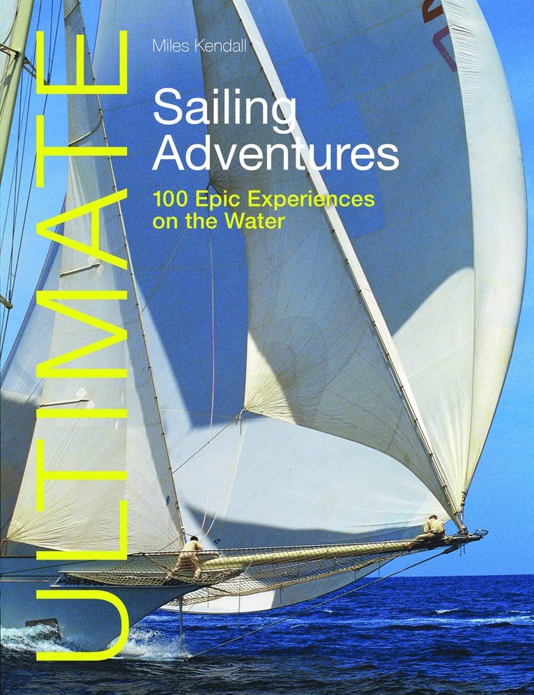 Ultimate Sailing Adventures