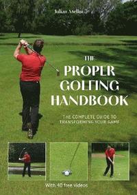 bokomslag The Proper Golfing Handbook