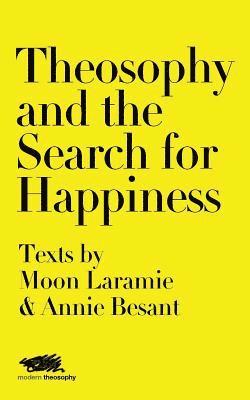 bokomslag Theosophy and the Search for Happiness