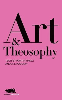 bokomslag Art and Theosophy