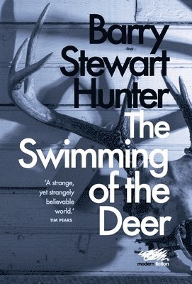 Barry Stewart Hunter - Swimming of the Deer, Inbunden