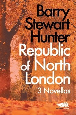 Barry Stewart Hunter - Republic of North London, Häftad