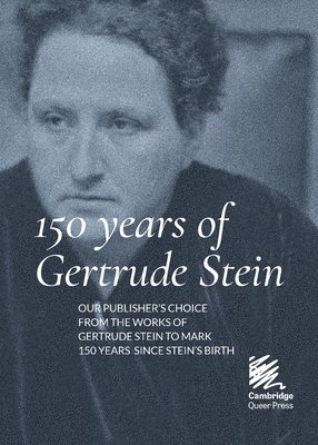 150 Years of Gertrude Stein 1