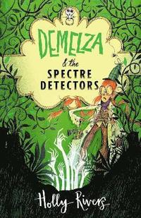 bokomslag Demelza and the Spectre Detectors